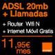 Adsl M�xima Velocidad  + Llamadas