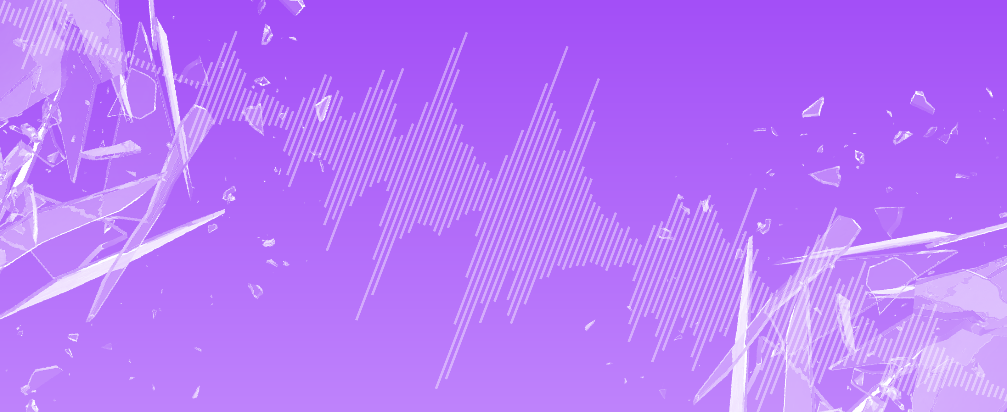 Purple header image with a stylized sound wave in the background and shattered glass coming in from opposing corners