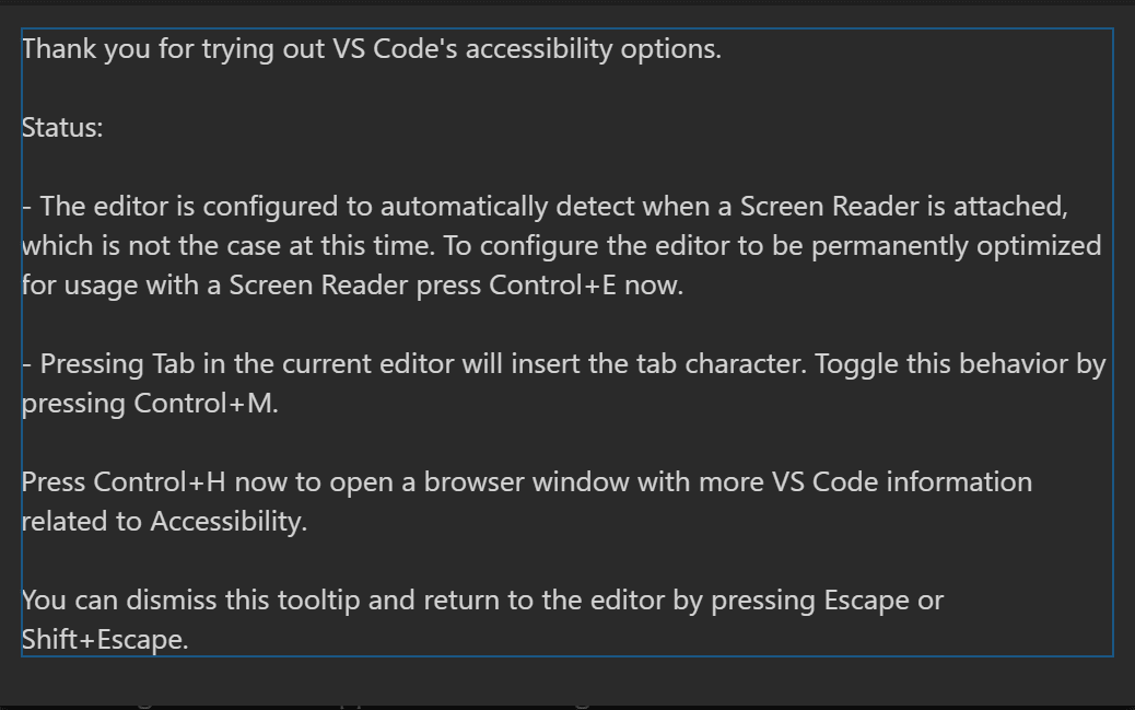 When triggered, a dialog will appear that explains how to enable screen reader mode explicitly, tab focus mode and other details