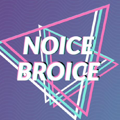 @NoiceBroice
